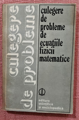 Culegere de probleme de ecuatiile fizicii matematice - V. S. Vladimirov foto