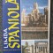 LIMBA SPANIOLA Manual pentru clasa a XI-a - Angelescu, Duhaneanu