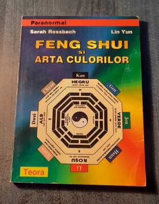 Feng Shui si arta culorilor Sarah Rossbach Lin Yun foto