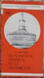 Monumentul Triumfal Adamclisi - A.V. Radulescu, 1988, Muzeul de Istorie, Carte Istorie, Romana, 35 Pagini