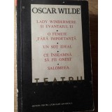TEATRU. LADY WINDERMERE SI EVANTAIUL EI, O FEMEIE FARA IMPORTANTA, UN SOT IDEAL, CE INSEAMNA SA FII O-OSCAR-227626