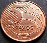 Moneda 5 CENTAVOS - BRAZILIA, anul 2011 *cod 1050 = Joaqu&iacute;m Jos&eacute; da Silva Xavier, America Centrala si de Sud