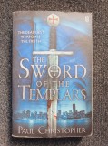 SWORDS OF THE TEMPLARS - Paul Christopher (carte in limba engleza)