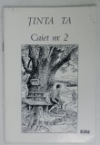 TINTA TA , CAIET NR. 2 , 1994
