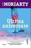 Ultima aniversare - Trei