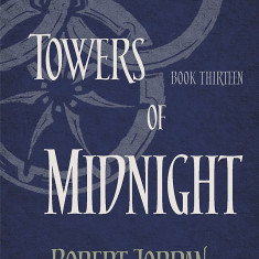 Towers of Midnight - The Wheel of Time, Book 13 | Robert Jordan, Brandon Sanderson