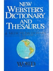 New Webster&amp;#039;s Dictionary and Thesaurus and Medical Dictionary (Editia: 1992) foto