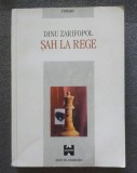 Dinu Zarifopol - Șah la rege