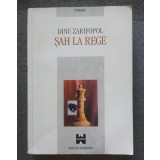 Dinu Zarifopol - Șah la rege