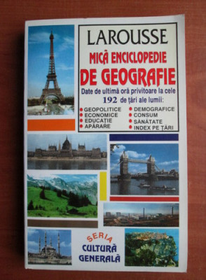 Larousse. Mica enciclopedie de geografie foto