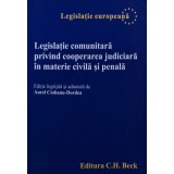 Legislatie comunitara privind cooperarea judiciara in materie civila si penala - 2007 (AM7)