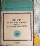 Norme de protectia a muncii pentru activitatea de navigatie 1983