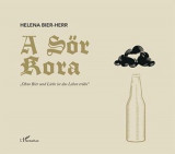 A s&ouml;r kora - Helena Bier-Herr