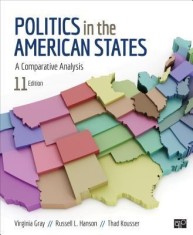Politics in the American States; A Comparative Analysis Eleventh Edition