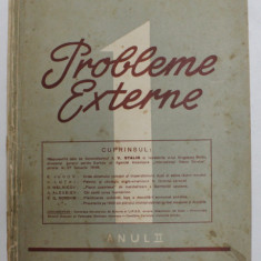 PROBLEME EXTERNE , REVISTA A INSTITUTULUI DE STUDII ROMANO - SOVIETIC , ANUL II , NR. 1 , IANUARIE 1949