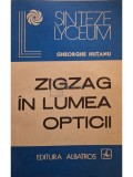 Gheorghe Hutanu - Zigzag in lumea opticii (Editia: 1986)