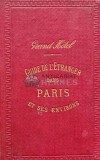 Cumpara ieftin Guide de l&#039;etranger dans Paris et ses environs - 1876 (AG129)