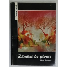 ZAMBET DE PLOAIE de ELENA HANGANU , 2003