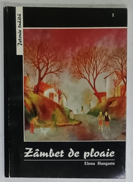ZAMBET DE PLOAIE de ELENA HANGANU , 2003