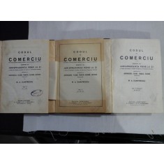 CODUL DE COMERCIU (cu texte corespunzatoare italiene, franceze, belgiene, austriece) vol. I; II; III - M. A. DUMITRESCU - Bucuresti, 19