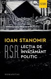 Cumpara ieftin R.S.R.Lectia De Invatamant Politic, Ioan Stanomir - Editura Humanitas