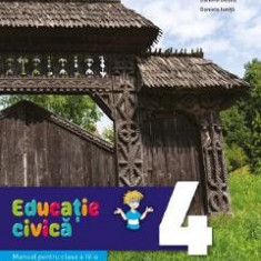 Educatie civica - Clasa 4 - Manual - Gabriela Barbulescu, Daniela Besliu, Daniela Ionita
