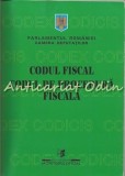 Codul Fiscal. Codul De Procedura Fiscala 2004 - Regia Autonoma Monitorul Oficial