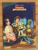Povestea jucariilor Disney-Pixar. Editura Egmont, 2009