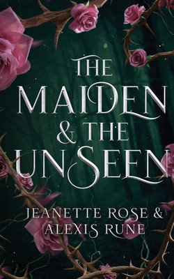 The Maiden &amp; The Unseen