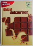 Ghidul Dulciurilor House of Guides - Carte de Bucate
