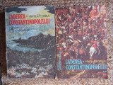 Vintila Corbul - Caderea Constantinopolelui (2 volume)