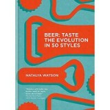 Beer: Taste the Evolution in 50 Styles