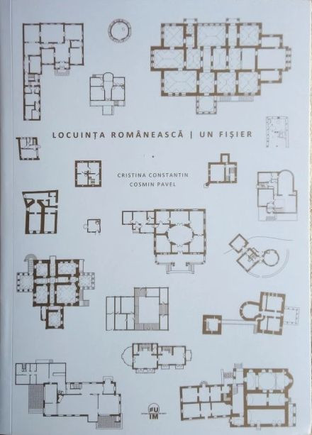 Locuinta Romaneasca. Un Fisier (arhitectura planuri arhiva casa vila cule conace neoromanesc neoclasic baroc belle epoque art nouveau) 500 ill. RARA