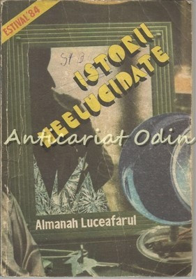 Istorii Neelucidate - Almanah Luceafarul Estival 84