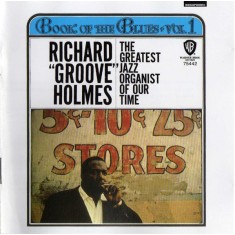 CD # Richard "Groove" Holmes &lrm;&ndash; Book Of The Blues Vol. 1 (EX)