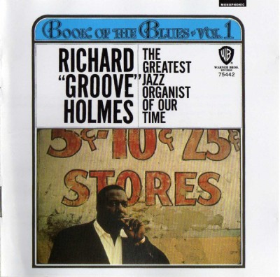 CD # Richard &amp;quot;Groove&amp;quot; Holmes &amp;lrm;&amp;ndash; Book Of The Blues Vol. 1 (EX) foto