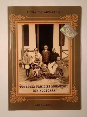 Elena Ion Arnăuțoiu - Povestea familiei Arnăuțoiu din Nucșoara foto