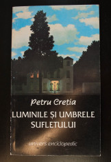 Petru Cre?ia - Luminile ?i umbrele sufletului foto