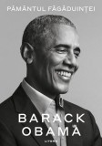 Pamantul fagaduintei | Barack Obama, Litera