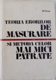 TEORIA ERORILOR DE MASURARE SI METODA CELOR MAI MICI PATRATE DE MARIN TIRON