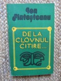ION FINTESTEANU - DE LA CLOVNUL CITIRE