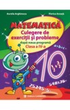 Matematica. Culegere de exercitii si probleme dupa noua programa - Clasa 4 - Aurelia Arghirescu, Florica Ancuta