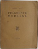 Fragmente moderne &ndash; Tudor Vianu (putin uzata)