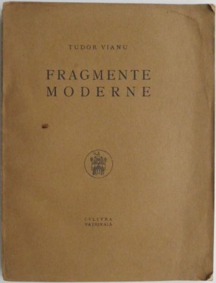 Fragmente moderne &amp;ndash; Tudor Vianu (putin uzata) foto