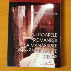 Teodor Bodogae - Ajutoarele românești la mânăstirile din Sfântul Munte Athos