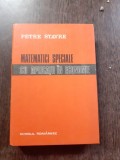 MATEMATICI SPECIALE CU APLICATII IN ECONOMIE - PETRE STAVRE