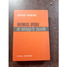 MATEMATICI SPECIALE CU APLICATII IN ECONOMIE - PETRE STAVRE