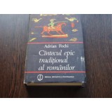 CINTECUL EPIC TRADITIONAL AL ROMANILOR - ADRIAN FOCHI