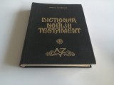 PR.DR. IOAN MIRCEA, DICTIONAR AL NOULUI TESTAMENT. EDITURA IBM AL BOR 1984 CONTINE HARTI, COPERTI CARTONATE