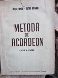 Misu Iancu, Petre Romea - Metoda Acordeon (Editia V, 1962) - Carte Veche, Muzica, Uniunea Compozitorilor RPR, 221 pagini